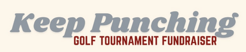 Keep Punching Golf Tournament Fundraiser